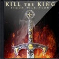 Kill The King by Simon Wilkinson