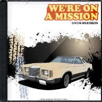 We're On A Mission by Simon Wilkinson